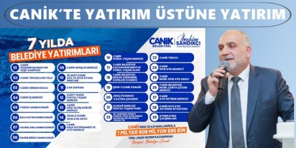 Canik’te Eser ve Hizmet Seferberliğini Sürüyor